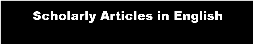 Text Box: Scholarly Publications in English